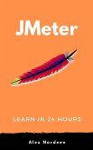 Learn Jmeter in 24 Hours (eBook, ePUB)