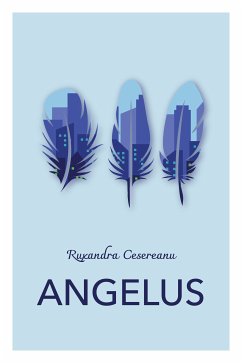 Angelus (eBook, ePUB) - Cesereanu, Ruxandra