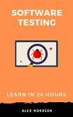 Learn Software Testing in 24 Hours (eBook, ePUB)