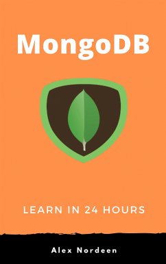 Learn MongoDB in 24 Hours (eBook, ePUB) - Nordeen, Alex