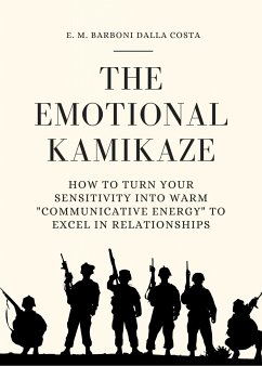 The Emotional Kamikaze (eBook, ePUB) - Barboni Dalla Costa, Emanuele M.