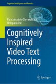 Cognitively Inspired Video Text Processing (eBook, PDF)