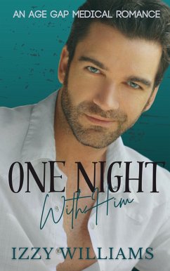 One Night with Him (eBook, ePUB) - Williams, Izzy