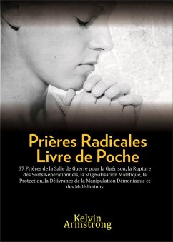 Cover Prières Radicales (RELIGION / Livres de Prières / Chrétien) (eBook, ePUB)