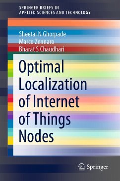 Optimal Localization of Internet of Things Nodes (eBook, PDF) - Ghorpade, Sheetal N; Zennaro, Marco; Chaudhari, Bharat S