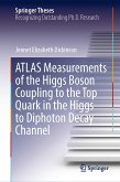 ATLAS Measurements of the Higgs Boson Coupling to the Top Quark in the Higgs to Diphoton Decay Channel (eBook, PDF)