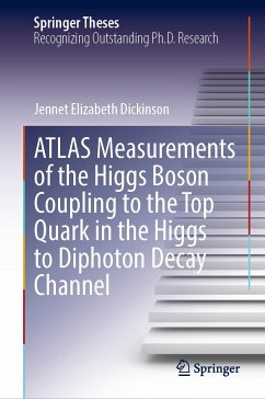 ATLAS Measurements of the Higgs Boson Coupling to the Top Quark in the Higgs to Diphoton Decay Channel (eBook, PDF) - Dickinson, Jennet Elizabeth