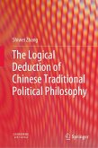 The Logical Deduction of Chinese Traditional Political Philosophy (eBook, PDF)