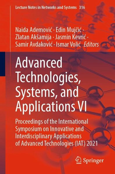 Advanced Technologies, Systems, and Applications VI (eBook, PDF) Advanced Technologies, Systems, and Applications VI (eBook, PDF)