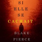 Si elle se cachait (Un mystère Kate Wise—Volume 4) (MP3-Download)