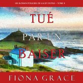 Tué par un Baiser (Un Roman Policier de Lacey Doyle – Tome 5) (MP3-Download)