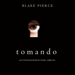 Tomando (Las Vivencias de Riley Paige—Libro #4) (MP3-Download) - Pierce, Blake