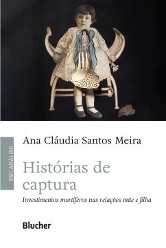 Histórias de captura (eBook, ePUB) - Meira, Ana Cláudia Santos