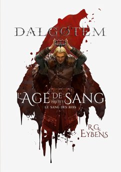 Dalgøtem. L'Âge de sang, partie 1 (eBook, ePUB) - Eybens, R. G.
