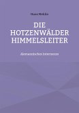 Die Hotzenwälder Himmelsleiter (eBook, ePUB)