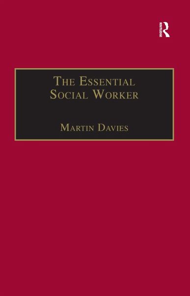 The Essential Social Worker (eBook, ePUB)