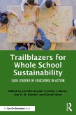Trailblazers for Whole School Sustainability (eBook, ePUB)