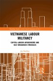 Vietnamese Labour Militancy (eBook, ePUB)