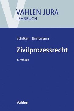 Zivilprozessrecht - Schilken, Eberhard;Brinkmann, Moritz