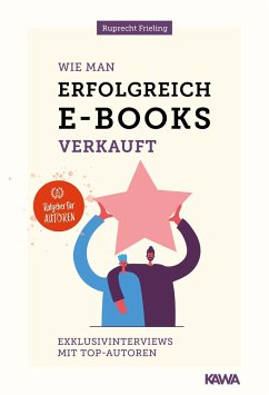 Wie man erfolgreich E-Books verkauft - Frieling, Wilhelm Ruprecht