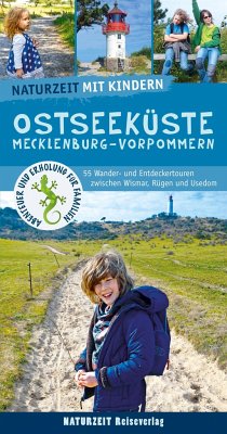 Naturzeit mit Kindern: Ostseeküste Mecklenburg-Vorpommern - Hahn, Lena Marie;Holtkamp, Stefanie