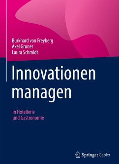 Innovationen managen - Freyberg, Burkhard von;Gruner, Axel;Schmidt, Laura