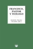 Francisco, pastor y teólogo (eBook, ePUB)