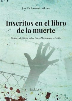 Inscritos en el libro de la muerte (eBook, ePUB) - Calderero de Aldecoa, José