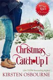 Christmas Catch-Up I (River's End Ranch, #36) (eBook, ePUB)