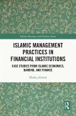 Islamic Management Practices in Financial Institutions (eBook, PDF)