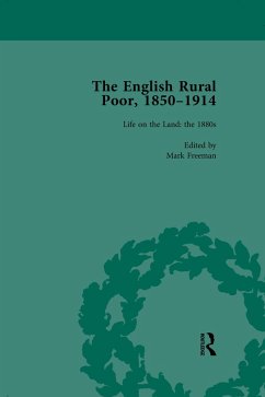 Cover The English Rural Poor, 1850-1914 Vol 3 (eBook, ePUB)