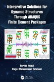 Interpretive Solutions for Dynamic Structures Through ABAQUS Finite Element Packages (eBook, ePUB)