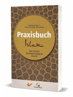 Praxisbuch Islam - Knödler, Matthias;Kowalski, Thomas;Mulch, Klaus