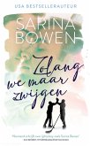 Zolang we maar zwijgen (Ivy Years, #3) (eBook, ePUB)