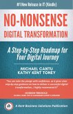 No-Nonsense Digital Transformation: A Step-By-Step Roadmap For Your Digital Journey (eBook, ePUB)