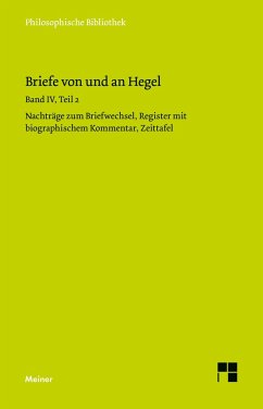 Briefe von und an Hegel / Briefe von und an Hegel. Band 4, Teil 2 - Hegel, Georg Wilhelm Friedrich