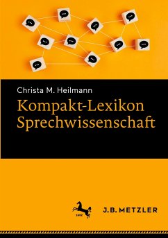 Kompakt-Lexikon Sprechwissenschaft - Heilmann, Christa M.
