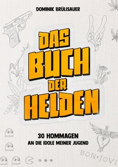 Das Buch der Helden - Brülisauer, Dominik