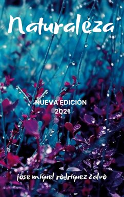 NATURALEZA (eBook, ePUB) - Rodriguez Calvo, Jose Miguel