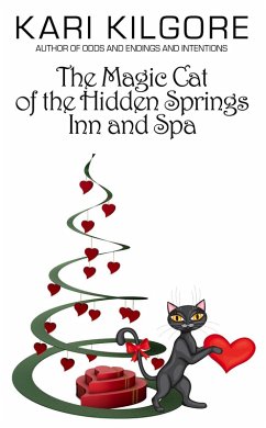 The Magic Cat of the Hidden Springs Inn and Spa (eBook, ePUB) - Kilgore, Kari