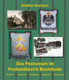 Das Postwesen im Postamtbezirk Buxtehude
