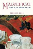 MAGNIFICAT FEBRUAR 2024 MAGNIFICAT FEBRUAR 2024
