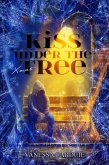 Kiss under the christmas tree (eBook, ePUB)