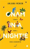 Onam in a Nightie (eBook, ePUB) Onam in a Nightie (eBook, ePUB)