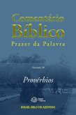 Comentário Bíblico Prazer da Palavra, fascículo 20 - Provérbios (eBook, ePUB) Comentário Bíblico Prazer da Palavra, fascículo 20 - Provérbios (eBook, ePUB)