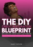 The DIY credit restoration blueprint (eBook, ePUB)