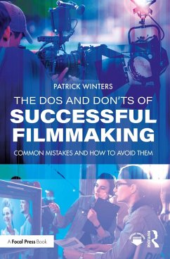 The Dos and Don'ts of Successful Filmmaking (eBook, ePUB) - Winters, Patrick