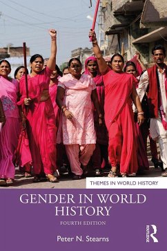 Gender in World History (eBook, PDF) - Stearns, Peter N.