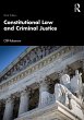Constitutional Law and Criminal Justice... - Bild 1
