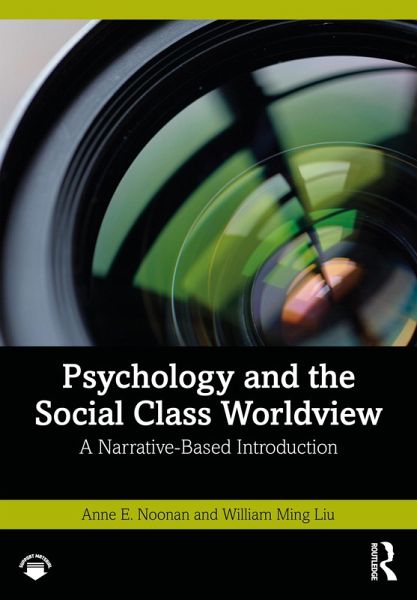Psychology and the Social Class Worldview (eBook, ePUB) Psychology and the Social Class Worldview (eBook, ePUB)